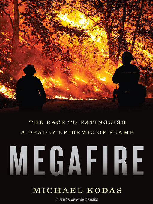 Title details for Megafire by Michael Kodas - Wait list